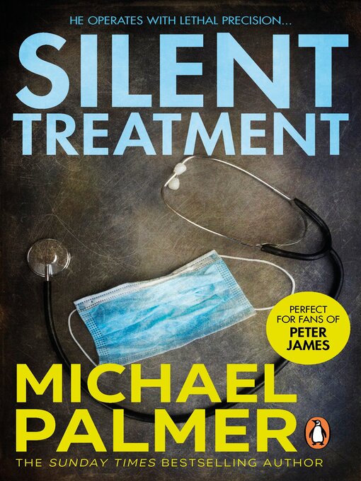Title details for Silent Treatment by Michael Palmer - Available